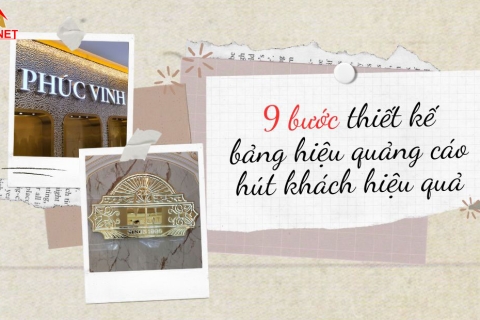 9 bước thiết kế bảng hiệu quảng cáo hút khách hiệu quả