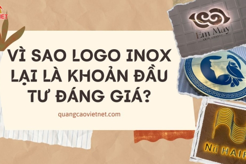 Vì sao logo inox lại là khoản đầu tư đáng giá?